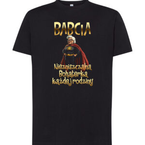 Koszulka L T-shirt Prezent Dzień Babci Babcia Bohaterka Rodziny Z Nadrukiem
